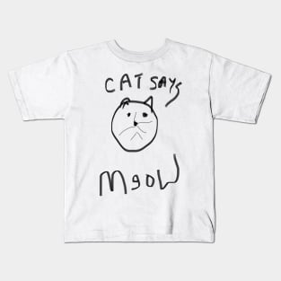 Cat says meow Kids T-Shirt